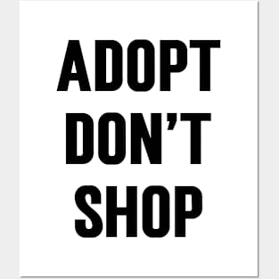 Adopt Don't Shop v2 Posters and Art